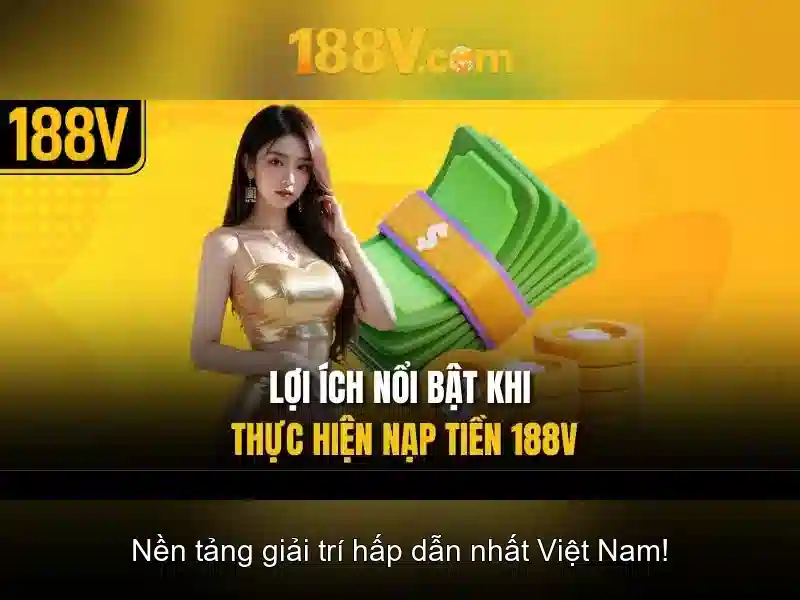 Phương thức nạp tiền 188V